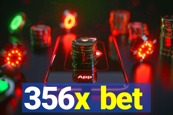 356x bet